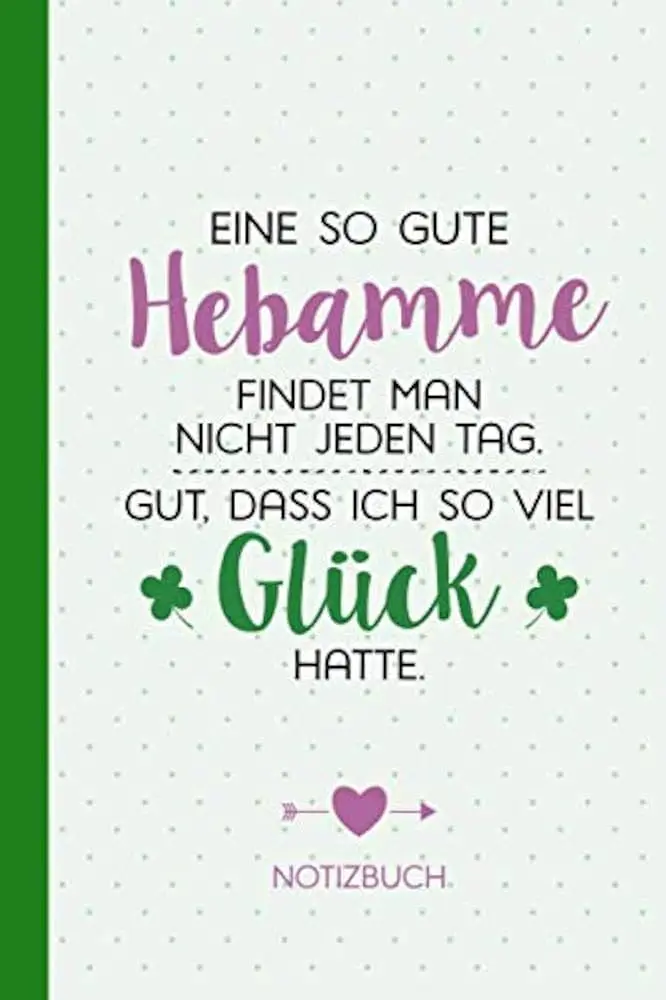 gute hebamme - Kann man zwei Hebammen kennenlernen