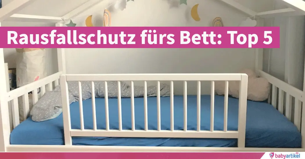 schutzgitter für kinderbett - Warum Bettgitter erst ab 18 Monaten