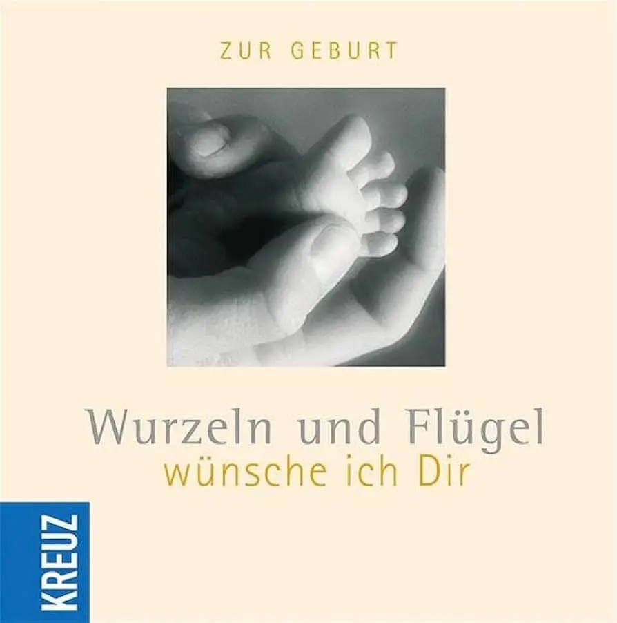 flügel wurzeln geburt - Warum brauchen Kinder Wurzeln