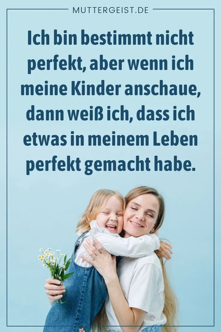 schön mutter tochter sprüche - Was ist eine gute Mutter Sprüche