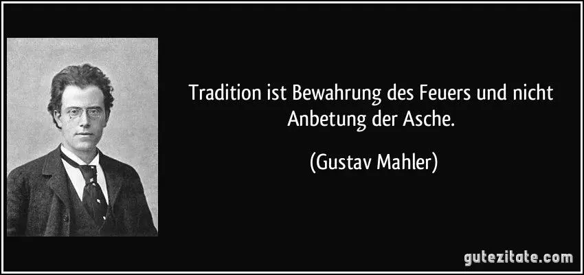 spruch tradition - Was ist mit Tradition gemeint