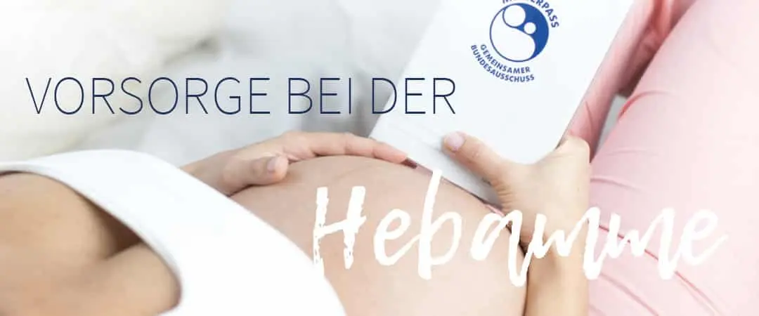 vorsorge schwangerschaft hebamme - Was ist Schwangerschaftsvorsorge Hebamme