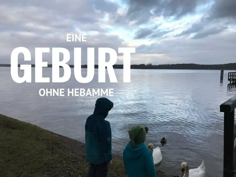 ambulante geburt ohne hebamme - Was passiert wenn man keine Hebamme hat