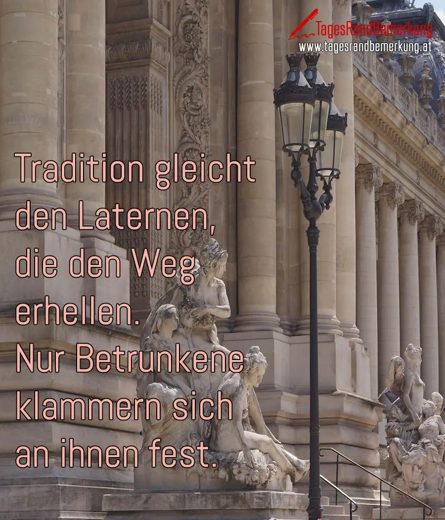 spruch tradition - Was sind traditionelle Sprichwörter