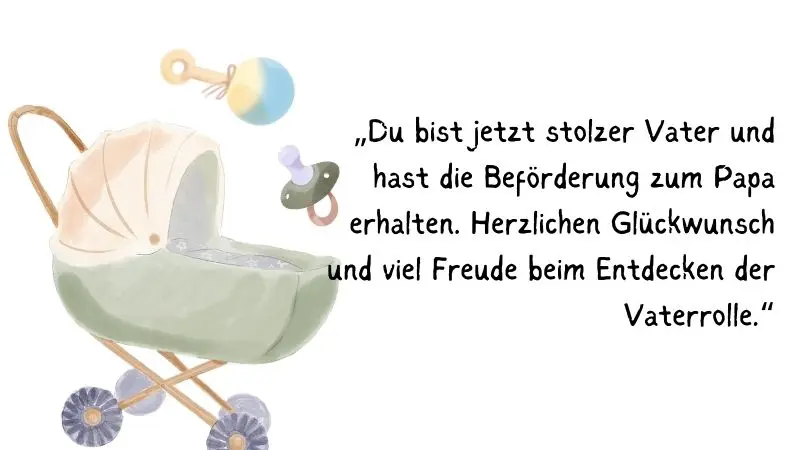 glückwünsche vater zur geburt - Was wünscht man einem frisch gewordenen Vater