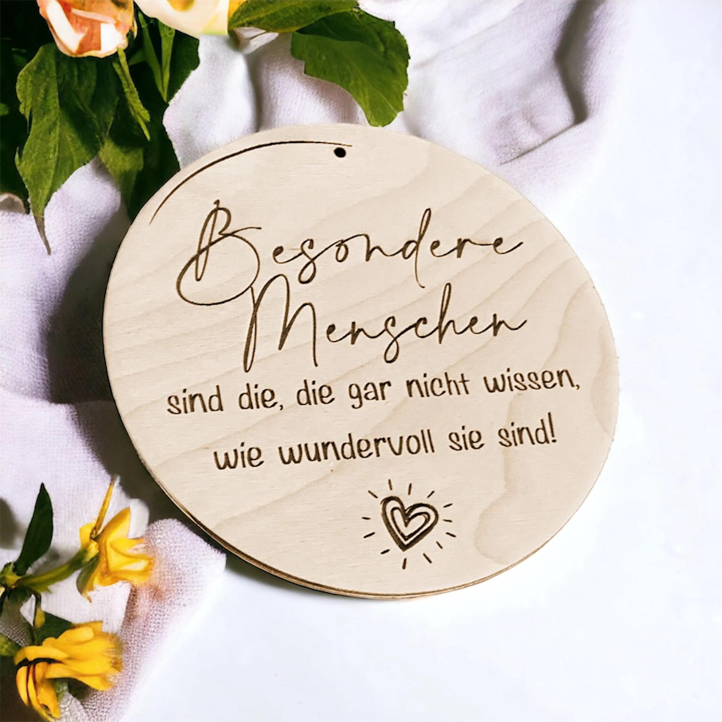 besonder menschen sprüche - Wie beschreibt man einen besonderen Menschen