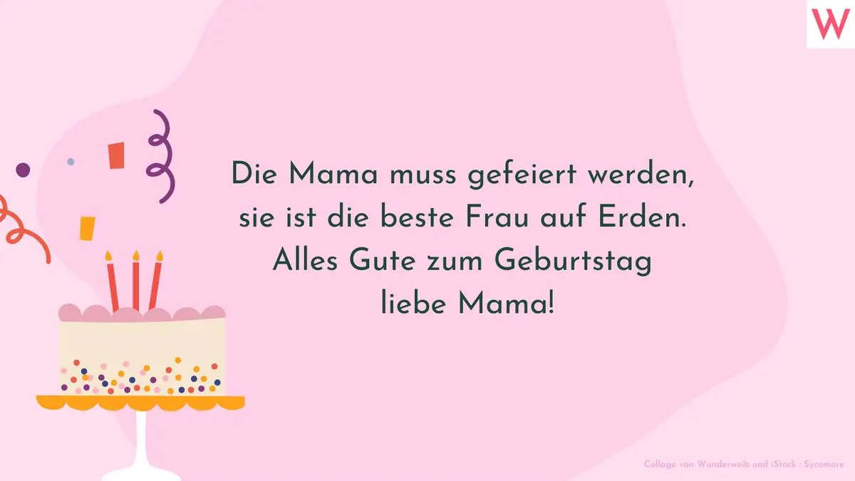 geburtstagswünsche mama kurz - Wie gratuliert man seiner Mutter